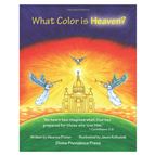 WHAT COLOR IS HEAVEN?