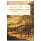 SPIRITUAL DIRECTION: A GUIDE FOR SHARING - A Guide for Sharing the Father