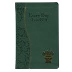 EVERY DAY IS A GIFT