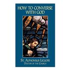 HOW TO CONVERSE WITH GOD