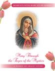 MOMENTS WITH MARY: MARY THROUGH THE EYES OF THE MYSTICS