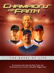 CHAMPIONS OF FAITH - THE BASES OF LIFE (DVD)
