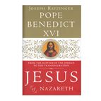 JESUS OF NAZARETH - From the Baptism in the Jordan to the Transfiguration (HARDCOVER)