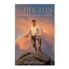 TO THE HEIGHTS - A Novel Based on the Life of Blessed Pier Giorgio Frassatti