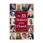 THE 35 DOCTORS OF THE CHURCH - REVISED EDITION