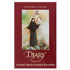 DIARY OF ST. MARIA FAUSTINA