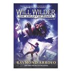 WILL WILDER: THE AMULET OF POWER (PAPERBACK)