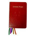 CHRISTIAN PRAYER: LITURGY OF THE HOURS