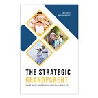 THE STRATEGIC GRANDPARENT