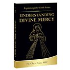 UNDERSTANDING DIVINE MERCY