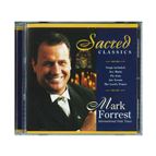 MARK FORREST - SACRED CLASSICS CD