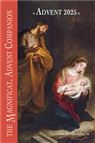 THE MAGNIFICAT ADVENT COMPANION - 2025