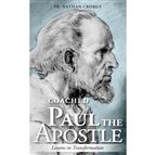 COACHED BY PAUL THE APOSTLE - Lessons in Transformation