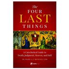 THE FOUR LAST THINGS
