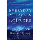 EVERYDAY MIRACLES OF LOURDES - 2ND EDITION