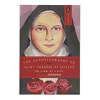 ST. THERESE OF LISIEUX - THE STORY OF A SOUL