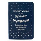 POCKET GUIDE TO THE ROSARY