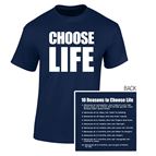 CHOOSE LIFE T-SHIRT