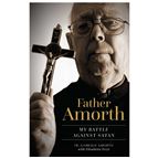 FATHER AMORTH: MY BATTLE AGAINST SATAN
