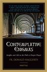 CONTEMPLATIVE ENIGMAS - Insights and Aid on the Path to Deeper Prayer
