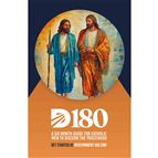 DISCERNMENT 180 FOR MEN - A Six-Month Guide for Catholic Men to Discern the Priesthood