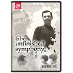 THE UNFINISHED SYMPHONY DVD
