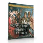 THE BIBLE AND THE CHURCH FATHERS - PARTICIPANT WORKBOOK