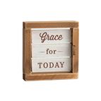 GRACE FOR TODAY - REVERSIBLE TABLETOP SIGN