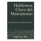HABLEMOS CLARO DEL MATRIMONIO