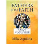FATHERS OF THE FAITH - SAINT AUGUSTINE