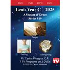 LENT: YEAR C - 2025: A SEASON OF GRACE