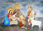THE GOSPEL OF LUKE FOR LITTLE ONES