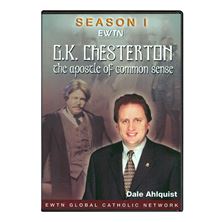 G.K. Chesterton - Apostle of Common Sense